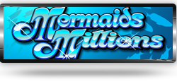 Mermaids Millions Mobile Casino Slots